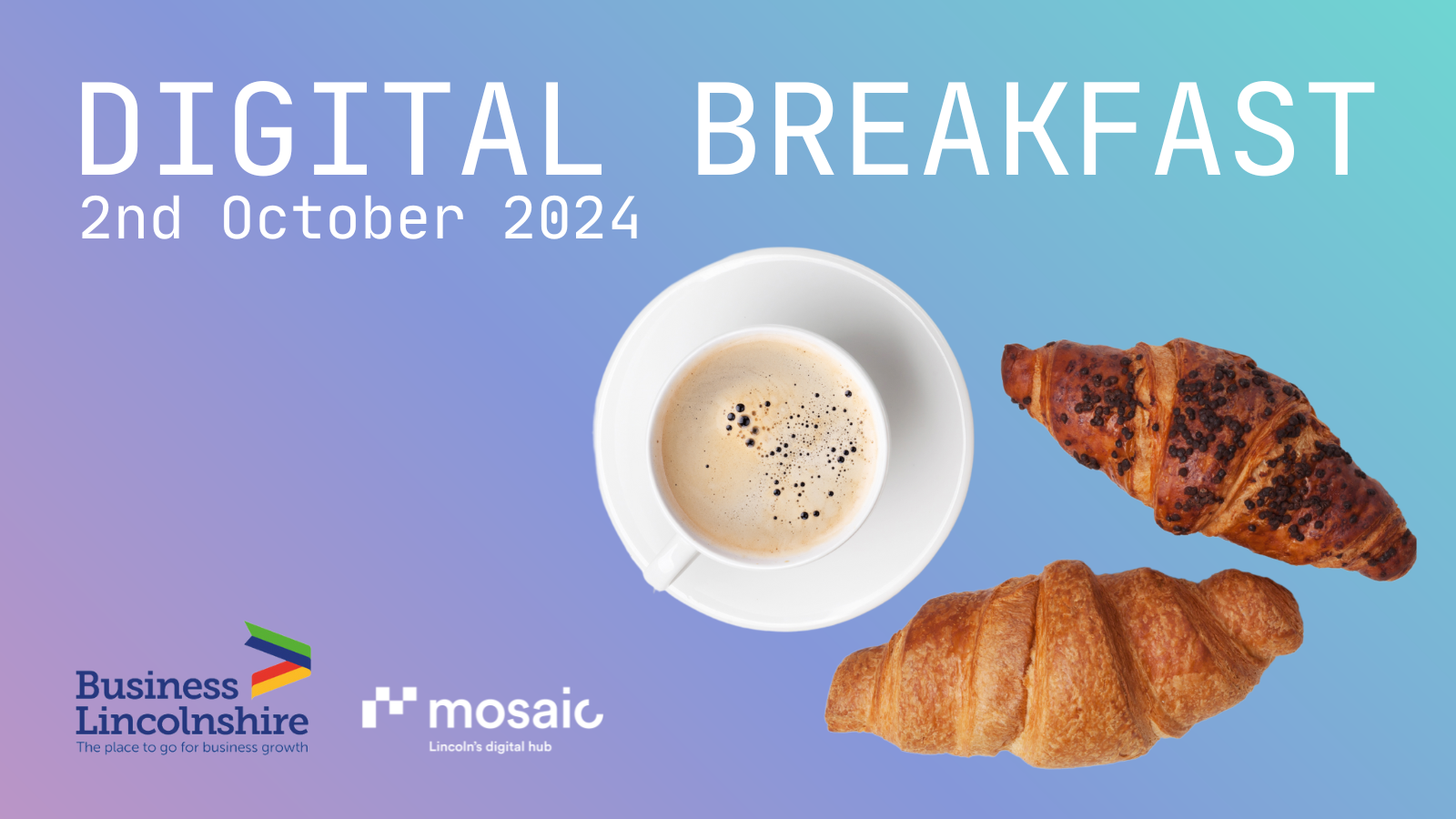 Digital Breakfast October 2024 Business Lincolnshire Mosaic Digital Hub